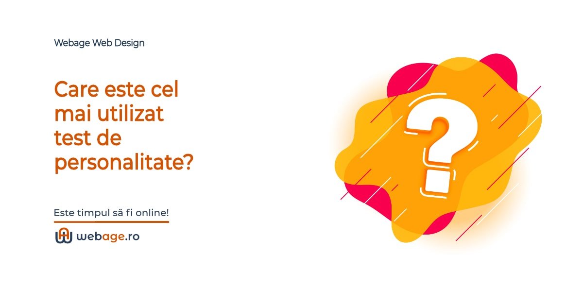 Care este cel mai utilizat test de personalitate?